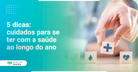5_dicas__cuidados_para_se_ter_com_a_saúde_ao_longo_do_ano (1)