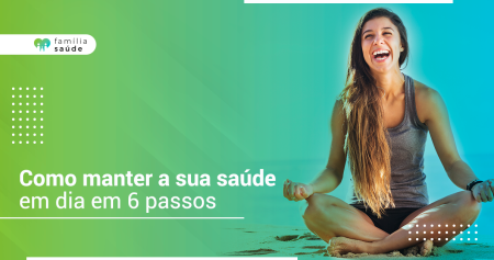 Como manter a sua saúde em dia em X passos