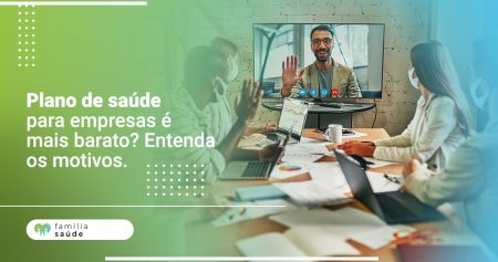 Plano de saúde para empresas é mais barato_ Entenda os motivos_