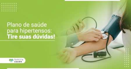 Plano-de-saude-para-hipertensos-tire-suas-duvidas
