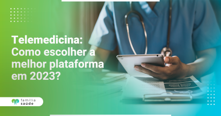 Telemedicina__Como_escolher_a_melhor_plataforma_em_2023_ (1)
