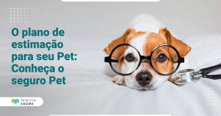 o-plano-de-estimacao-para-seu-pet-conheca-o-seguro-pet