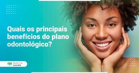 quais-os-principais-beneficios-do-plano-odontologico